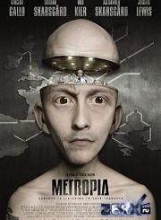 Метропия (2009) смотреть онлайн